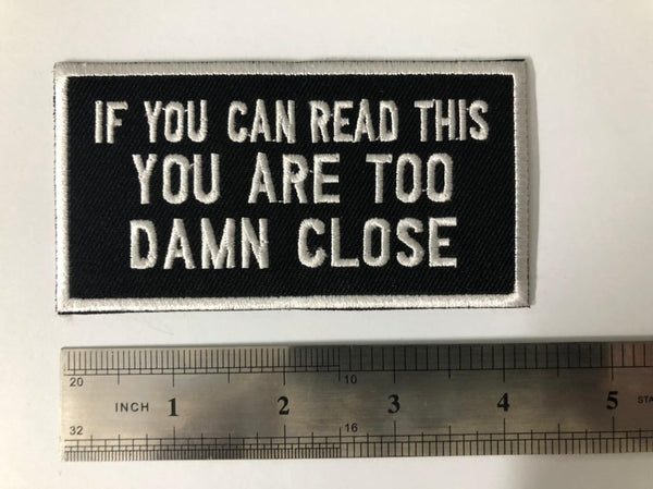 If You Can Read This Funny Saying Biker Vest Patch