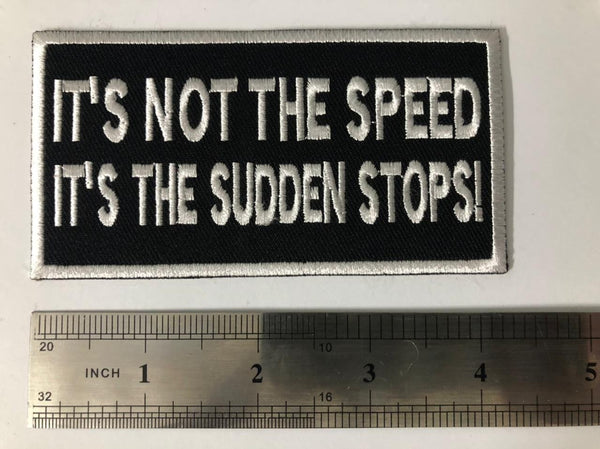 It's Not The Speed Motorcycle Vest Patch